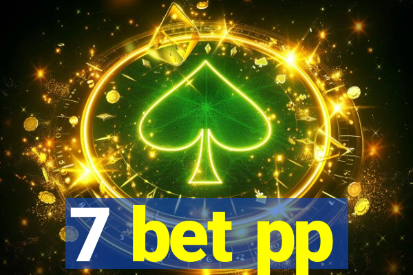 7 bet pp